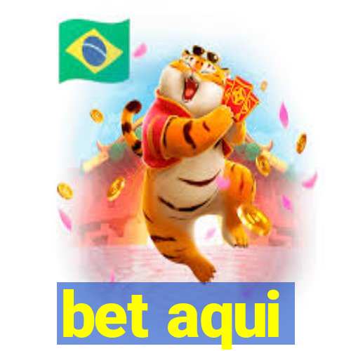 bet aqui